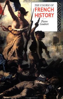 The Course of French History pdf epub mobi 电子书 下载