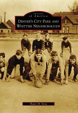 Denver's City Park and Whittier Neighborhoods pdf epub mobi 电子书 下载