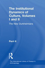The Institutional Dynamics of Culture, Volumes I and II pdf epub mobi 电子书 下载