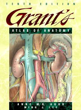 Grant's Atlas of Anatomy (Grant, John Charles Boileau//Grant's Atlas of Anatomy) pdf epub mobi 电子书 下载