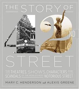 The Story of 42nd Street pdf epub mobi 电子书 下载