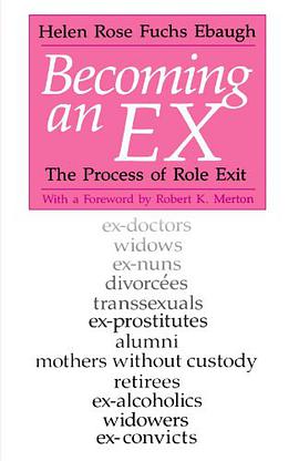 Becoming an Ex