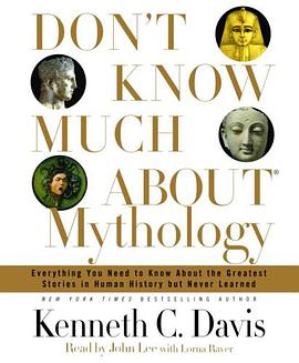 Don't Know Much about Mythology pdf epub mobi 电子书 下载