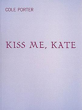 Kiss Me Kate pdf epub mobi 电子书 下载