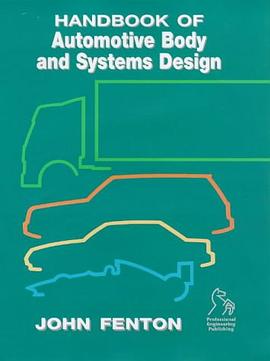Handbook of Automotive Body and Systems Design pdf epub mobi 电子书 下载