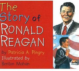 The Story of Ronald Reagan pdf epub mobi 电子书 下载