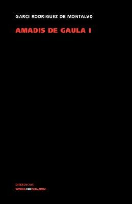 Amadis de Gaula I pdf epub mobi 下载