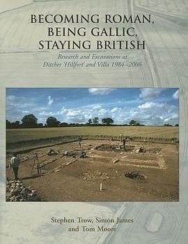 Becoming Roman, Being Gallic, Staying British pdf epub mobi 电子书 下载