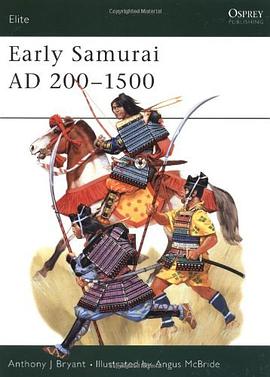 Early Samurai AD 200-1500 pdf epub mobi 電子書 下載