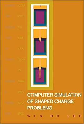 Computer Simulation of Shaped Charge Problems pdf epub mobi 电子书 下载