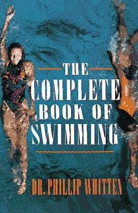 The Complete Book of Swimming pdf epub mobi 电子书 下载