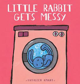 Little Rabbit Gets Messy pdf epub mobi 电子书 下载