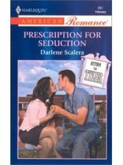 Prescription For Seduction (Return To Tyler) (Harlequin American Romance) (2001) pdf epub mobi 电子书 下载