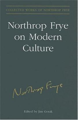 Northrop Frye on Modern Culture pdf epub mobi 电子书 下载