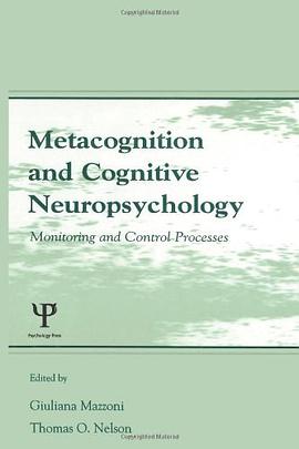 Metacognition and Cognitive Neuropsychology pdf epub mobi 电子书 下载