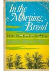 In the morning， bread: Devotions for the new day pdf epub mobi 电子书 下载