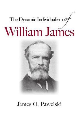 The Dynamic Individualism of William James pdf epub mobi 电子书 下载