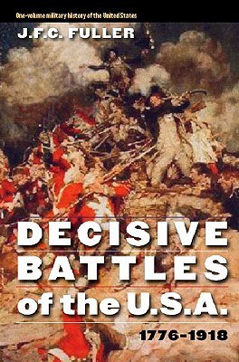 Decisive Battles of the U.S.A., 1776-1918 pdf epub mobi 电子书 下载