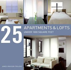 25 Apartments and Lofts Under 1000 Square Feet pdf epub mobi 电子书 下载