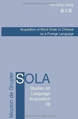 Acquisition of Word Order in Chinese as a Foreign Language pdf epub mobi 下载