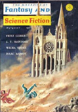 Magazine of Fantasy and Science Fiction August 1964 (Aug.) pdf epub mobi 电子书 下载