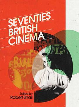 Seventies British Cinema pdf epub mobi 电子书 下载