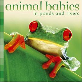 Animal Babies in Ponds and Rivers pdf epub mobi 电子书 下载