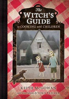 The Witch's Guide to Cooking with Children pdf epub mobi 电子书 下载