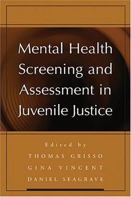 Mental Health Screening and Assessment in Juvenile Justice pdf epub mobi 电子书 下载