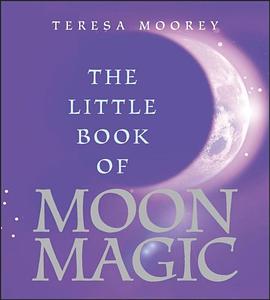 The Little Book of Moon Magic pdf epub mobi 电子书 下载