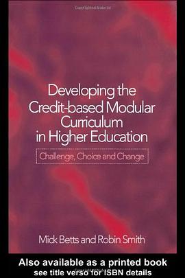 Developing the Credit-based Modular Curriculum in Higher Education pdf epub mobi 电子书 下载