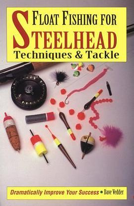 Float Fishing for Steelhead pdf epub mobi 电子书 下载