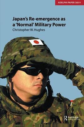 Japan's Re-emergence as a 'Normal' Military Power pdf epub mobi 电子书 下载