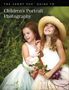 The Sandy Puc' Guide to Children's Portrait Photography (Sandy Puc Guide) pdf epub mobi 电子书 下载