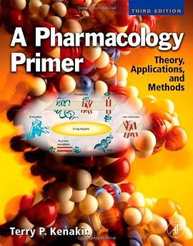 A Pharmacology Primer, Third Edition pdf epub mobi 电子书 下载