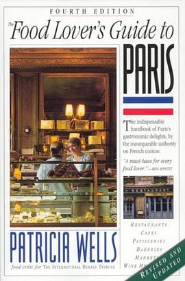 Food Lover's Guide to Paris, 4th edition pdf epub mobi 下载