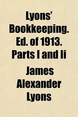 Lyons' Bookkeeping. Ed. of 1913. Parts I and Ii pdf epub mobi 电子书 下载