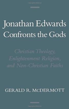 Jonathan Edwards Confronts the Gods pdf epub mobi 电子书 下载