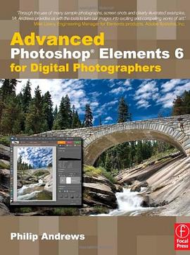 Advanced Photoshop Elements 6 for Digital Photographers pdf epub mobi 电子书 下载