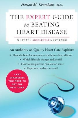 The Expert Guide to Beating Heart Disease