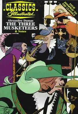 The Three Musketeers (Classics Illustrated (Acclaim Books).) pdf epub mobi 电子书 下载