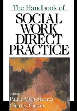 The Handbook of Social Work Direct Practice pdf epub mobi 电子书 下载