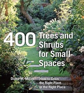 400 Trees and Shrubs for Small Spaces pdf epub mobi 电子书 下载