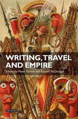 Writing, Travel and Empire pdf epub mobi 电子书 下载