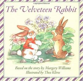The Velveteen Rabbit (Board Book) pdf epub mobi 电子书 下载