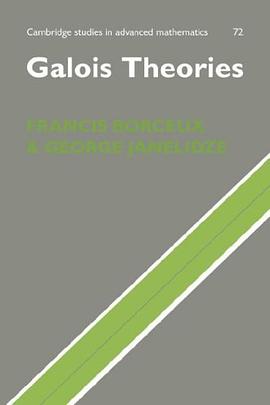 Galois Theories (Cambridge Studies in Advanced Mathematics) pdf epub mobi 电子书 下载