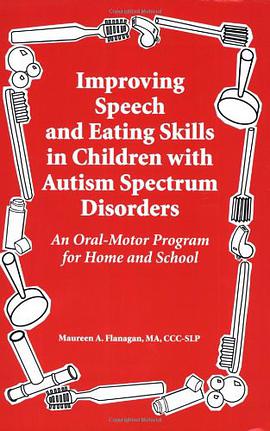 Improved Speech and Eating Skills in Children with Autism Spectrum Disorders pdf epub mobi 电子书 下载