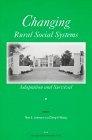 Changing Rural Social Systems Adaptation and Survival pdf epub mobi 電子書 下載