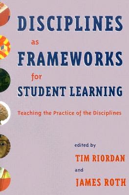 Disciplines as Frameworks for Student Learning pdf epub mobi 電子書 下載