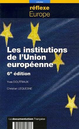 Les institutions de l'Union européenne pdf epub mobi 电子书 下载
